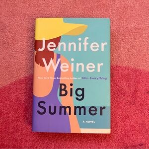 Big Summer by Jennifer Weiner Hardcover Women’s Fiction Contemporary Mystery